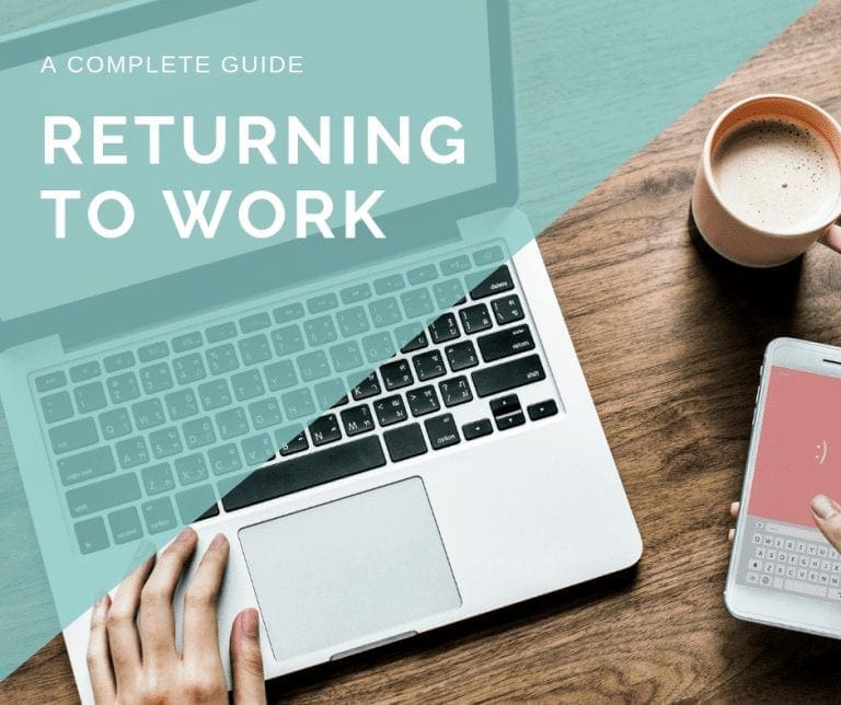 Returning to work is all about planning